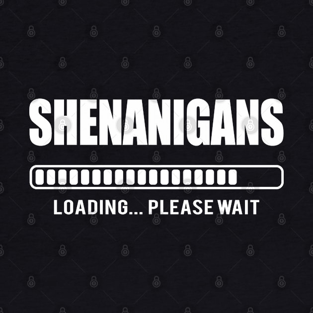 Shenanigans Loading Please Wait by adik